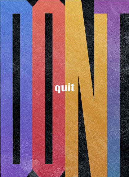 Don't Quit