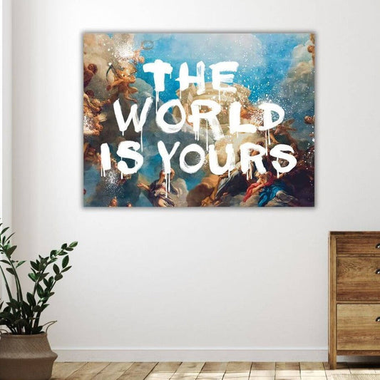 The World is Yours