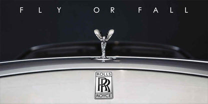 Fly or Fall - Rolls Royce