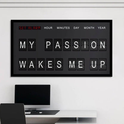 My Passion Wakes Me Up